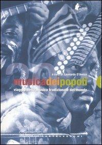 Musica dei popoli. Viaggio nella musica tradizionale del mondo. Con DVD-ROM  - Libro Castelvecchi 2006 | Libraccio.it