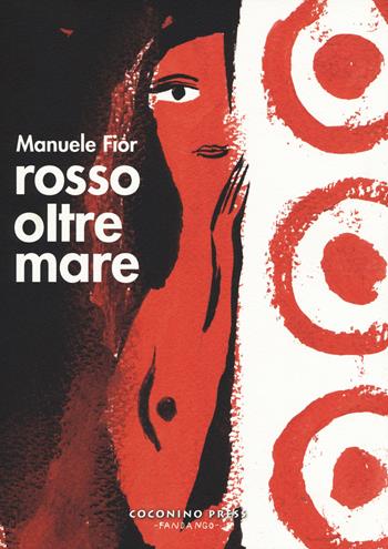 Rosso oltremare - Manuele Fior - Libro Coconino Press 2015, Progetto 900 | Libraccio.it