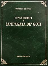Cenni storici di Sant'Agata de' Goti (rist. anast. Napoli, 1844)