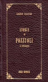 Storia di Pozzuoli e contorni (rist. anast. Napoli, 1826)