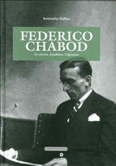 Federico Chabod. Lo storico, il politico, l'alpinista