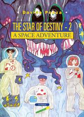 A space adventure. A star of destiny. Vol. 2