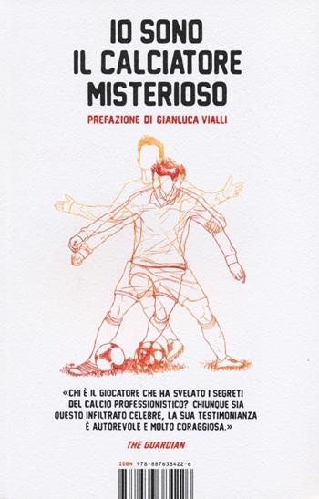 Io sono il calciatore misterioso  - Libro I Libri di Isbn/Guidemoizzi 2013 | Libraccio.it