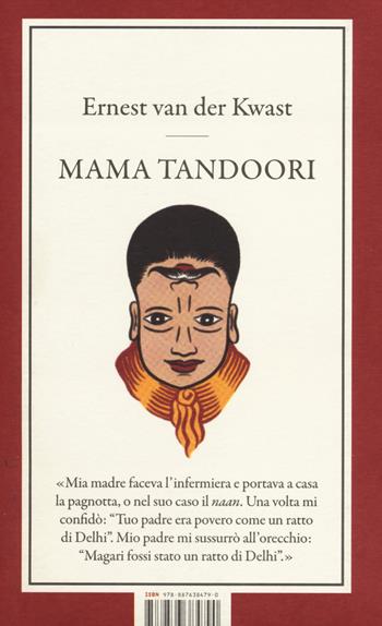 Mama Tandoori - Ernest Van der Kwast - Libro I Libri di Isbn/Guidemoizzi 2014, Superspecial | Libraccio.it