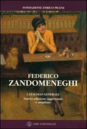 Federico Zandomeneghi. Catalogo generale