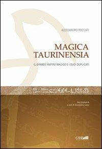 Magica Taurinensia. Il Libro magico e i suoi duplicati - Alessandro Roccati - Libro Pontificio Istituto Biblico 2011, Analecta Orientalia | Libraccio.it