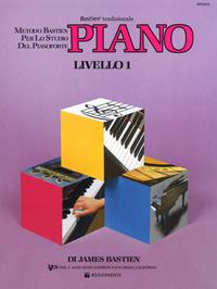 Piano. 1º livello - James Bastien - Libro Rugginenti 2018, Metodo Bastien per lo studio del pianof. | Libraccio.it