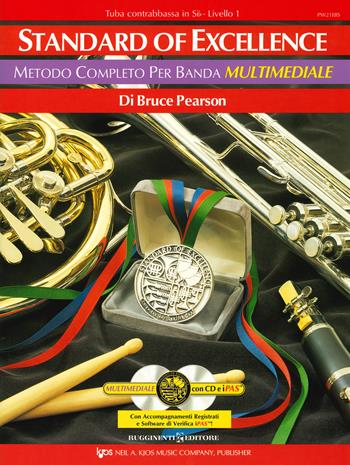Standard of excellence. Metodo completo per banda multimediale. Tuba contrabbassa in Sib. Livello 1. Con 2 CD-Audio - Bruce Pearson - Libro Rugginenti 2019, Didattica musicale | Libraccio.it