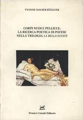 Corpi nudi e pellicce: la ricerca poetica di Pavese nella trilogia La bella estate