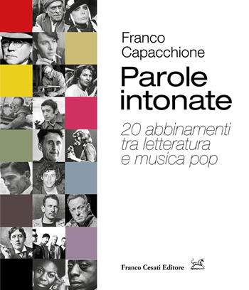 Parole intonate. 20 abbinamenti tra letteratura e musica pop - Franco Capacchione - Libro Cesati 2019, Ciliegie | Libraccio.it