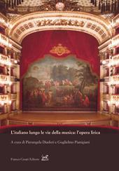 L'italiano lungo le vie della musica: l'opera lirica