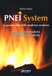PNEI system. Diagnosi integrata e terapie sistemiche