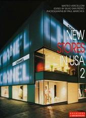 New stores in Usa. Ediz. italiana e inglese. Vol. 2