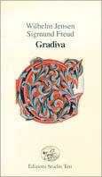 Gradiva - Sigmund Freud, Wilhelm Jensen - Libro Edizioni Studio Tesi 1992, Filo di perle | Libraccio.it