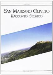 San Marzano Oliveto. Racconto storico