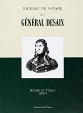 Journal de voyage du général Desaix. Suisse et Italie (1797)