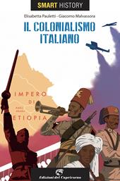 Il colonialismo italiano. Smart history