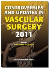 Controversies and updates in vascular surgery 2011