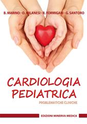 Cardiologia pediatrica. Problematiche cliniche