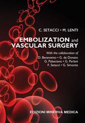 Embolization and vascular surgery