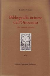 Bibliografia ticinese dell'800. Libri, opuscoli, periodici