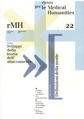 Rivista per le medical humanities (2012). Vol. 22: Sviluppi della teoria dell'attaccamento