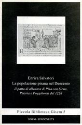 La popolazione pisana nel Duecento. Il patto di alleanza di Pisa con Siena, Pistoia e Poggibonsi del 1228