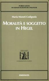 Moralità e soggetto in Hegel