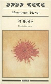 Poesie. Testo a fronte - Hermann Hesse - Libro Guanda 1993, Quaderni della Fenice | Libraccio.it