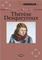 Thérèse Desqueyroux. Con CD-ROM