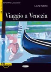 Viaggio a Venezia. Con CD Audio