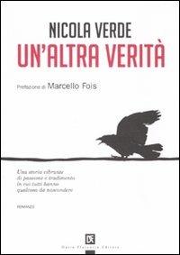 Un'altra verità - Nicola Verde - Libro Flaccovio Dario 2007 | Libraccio.it