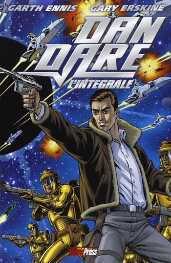 Dan Dare. L'integrale - Garth Ennis, Gary Erskine - Libro Magic Press 2012 | Libraccio.it