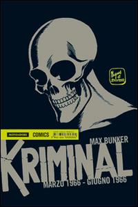 Kriminal. Vol. 5: Marzo 1966-Giugno 1966 - Max Bunker, Magnus - Libro Mondadori Comics 2014 | Libraccio.it