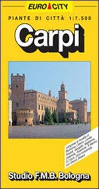 Carpi 1:7.500  - Libro Studio FMB Bologna 1993, Euro City | Libraccio.it