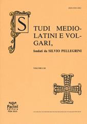Studi mediolatini e volgari (2015). Ediz. italiana e spagnola. Vol. 61