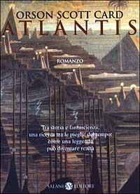 Atlantis - Orson S. Card - Libro Salani 2003 | Libraccio.it