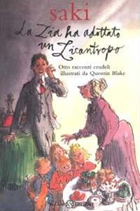 La zia ha adottato un licantropo - Saki - Libro Salani 2002 | Libraccio.it
