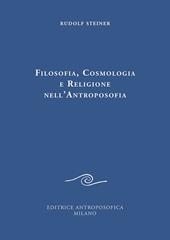 Filosofia, cosmologia e religione nell'antroposofia