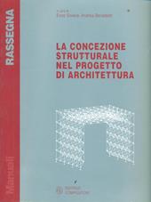 La concezione strutturale nel progetto di architettura