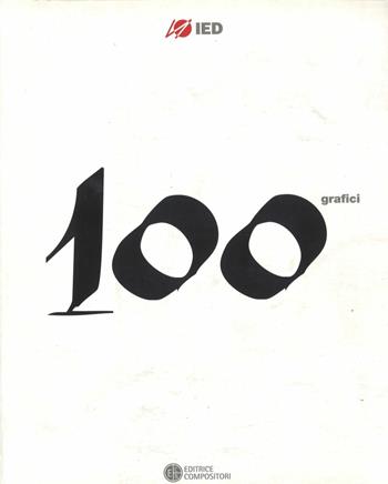 100 grafici  - Libro Compositori 2007 | Libraccio.it