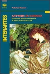 Lettere in cornice - Federica Mazzara - Libro Bonanno 2008, Interartes | Libraccio.it