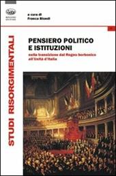 Pensiero politico e istituzioni nella transizione dal Regno Borbonico all'Unità d'Italia