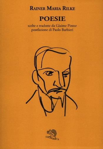 Poesie. Testo tedesco a fronte - Rainer Maria Rilke - Libro La Vita Felice 2012, Labirinti | Libraccio.it