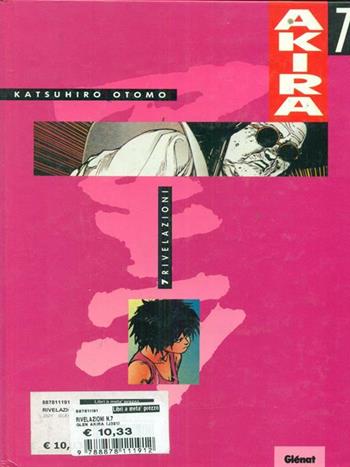 Akira. Vol. 7 - Katsuhiro Otomo - Libro Rizzoli 1995, Raccolte Glenat | Libraccio.it