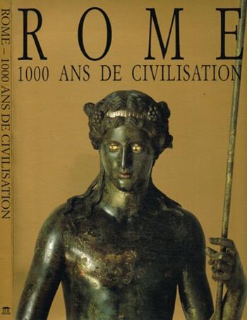 Roma. 1000 years of civilization - Adriano La Regina - Libro Leonardo Arte 1992, Cataloghi d'arte | Libraccio.it