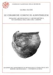 Le ceramiche comuni di Albintimilium. Indagine archeologica e archeometrica sui materiali dell'area del Cardine