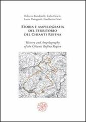 Storia e ampelografia del territorio del Chianti Rufina-History and ampelography of the Chianti Rufina region