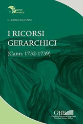 I ricorsi gerarchici. (Cann. 1732-1739)