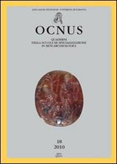 Ocnus. Quaderni della Scuola di specializzazione in archeologia. Vol. 18